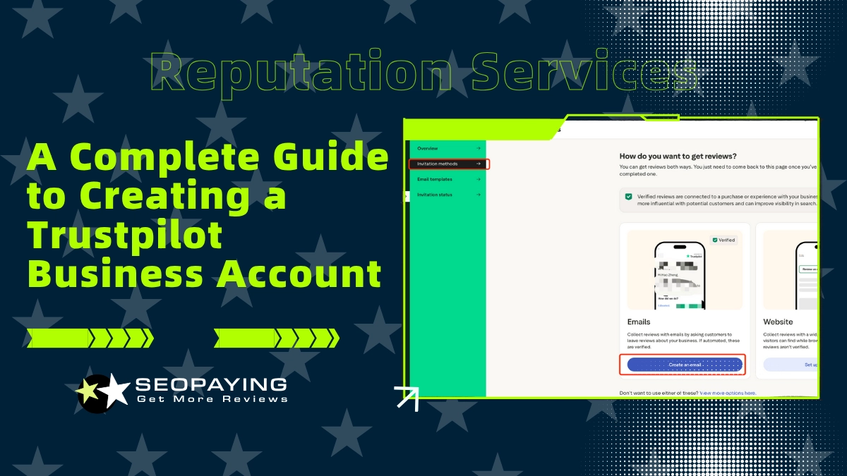 A Complete Guide to Creating a Trustpilot Business Account